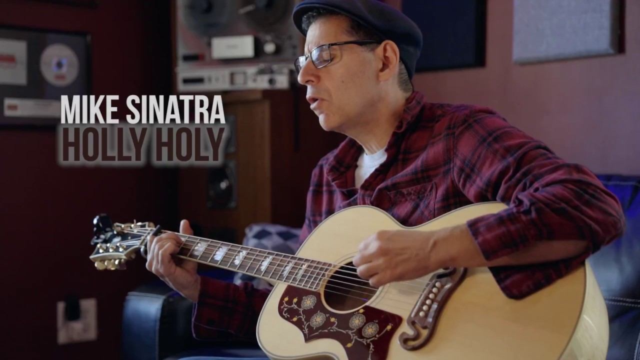 Holly Holy - Neil Diamond /Mike Sinatra Rendition