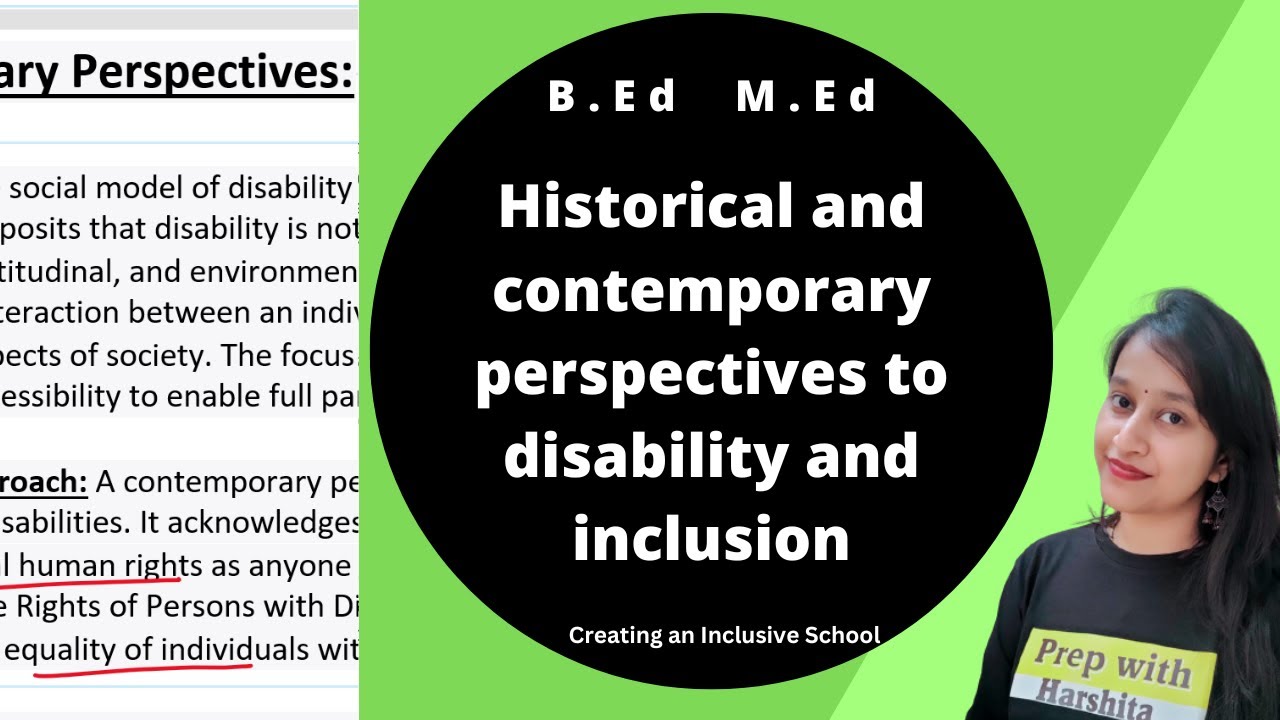 Historical and contemporary perspectives to disability and inclusion