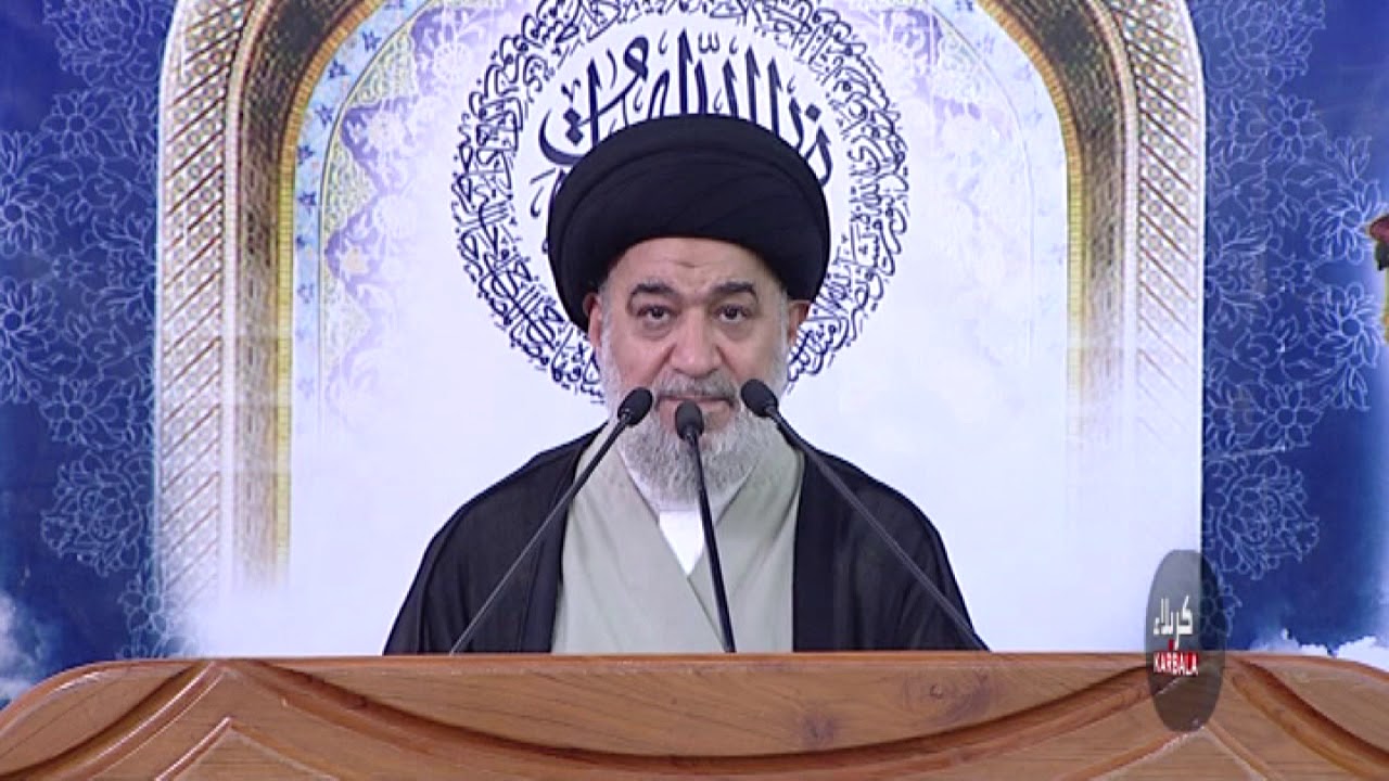 الخطبة الثانية لسماحة السيد احمد الصافي بتاريخ ١٧ ربيع الاول لسنة 1441هـ