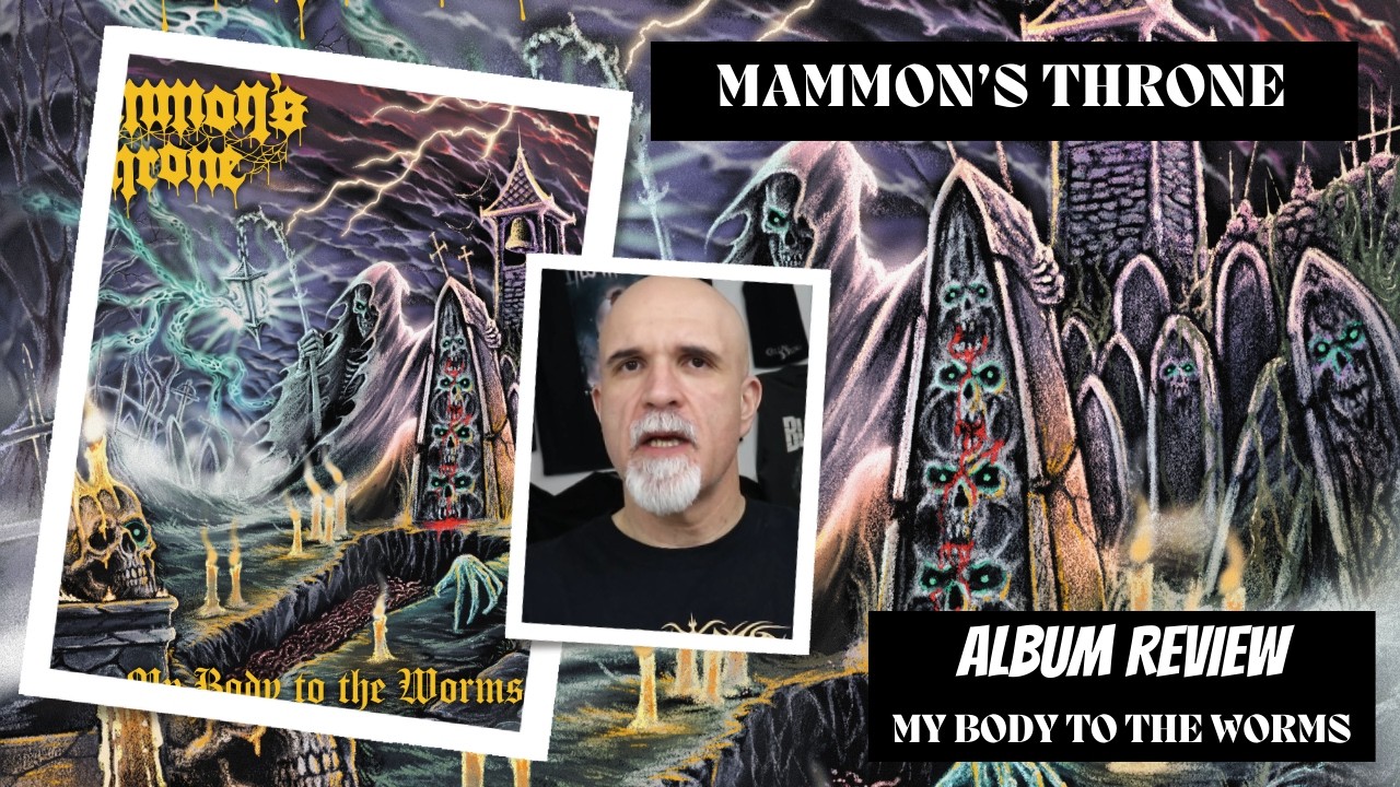 Mammon’s Throne - My Body To The Worms (Album Review)