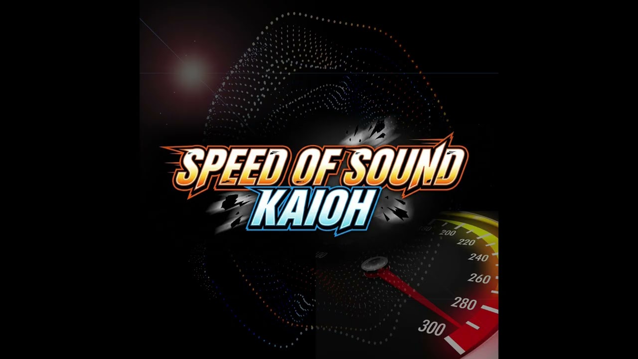 Speed of Sound by Kaioh Extended Version