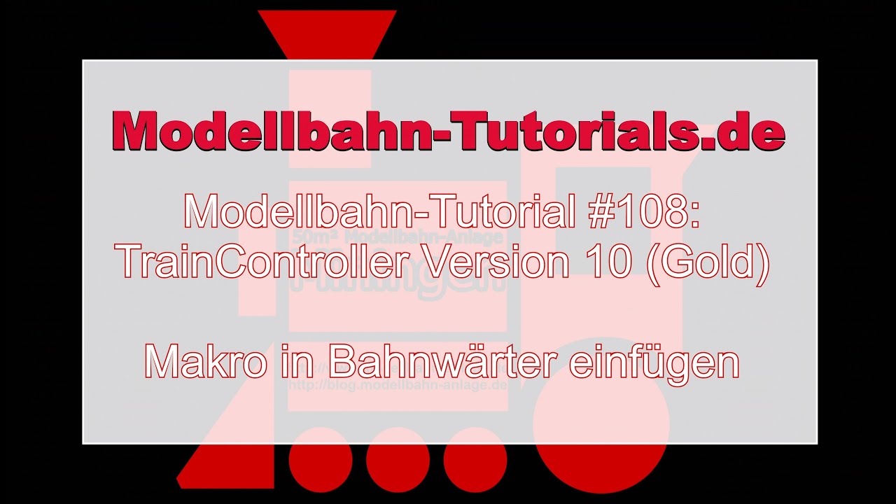 Modellbahn TrainController Tutorial #108: Makro in Bahnwärter einfügen
