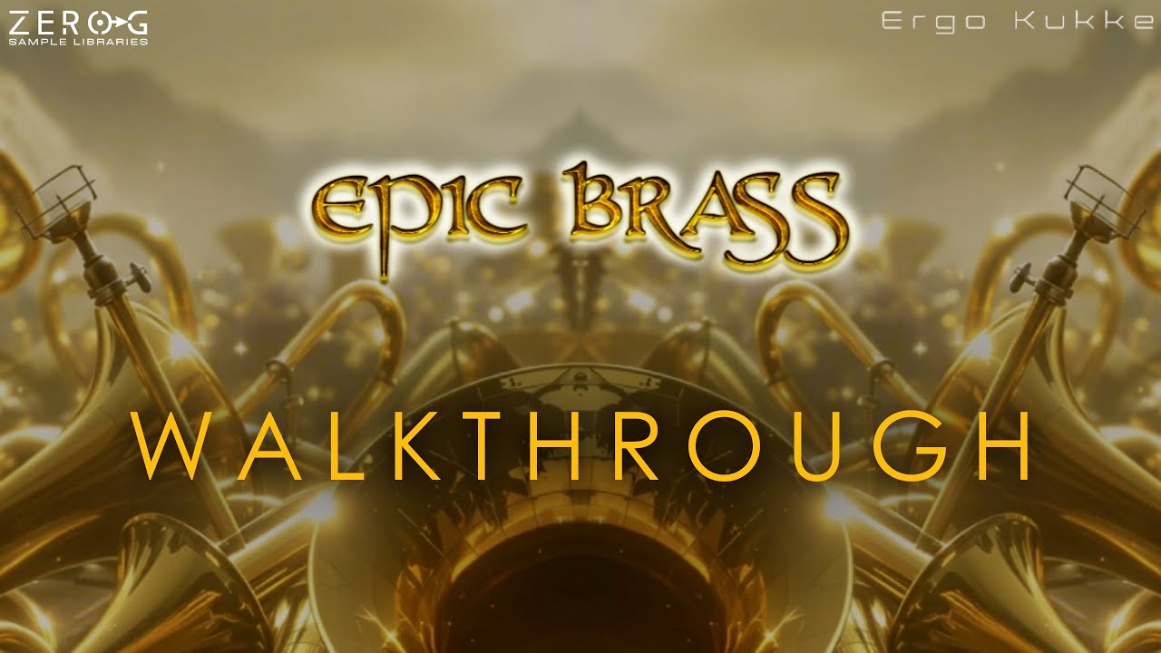 Zero-G Epic Brass - Walkthrough