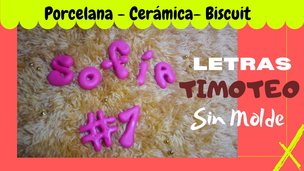 Letras TIMOTEO en porcelana sin molde