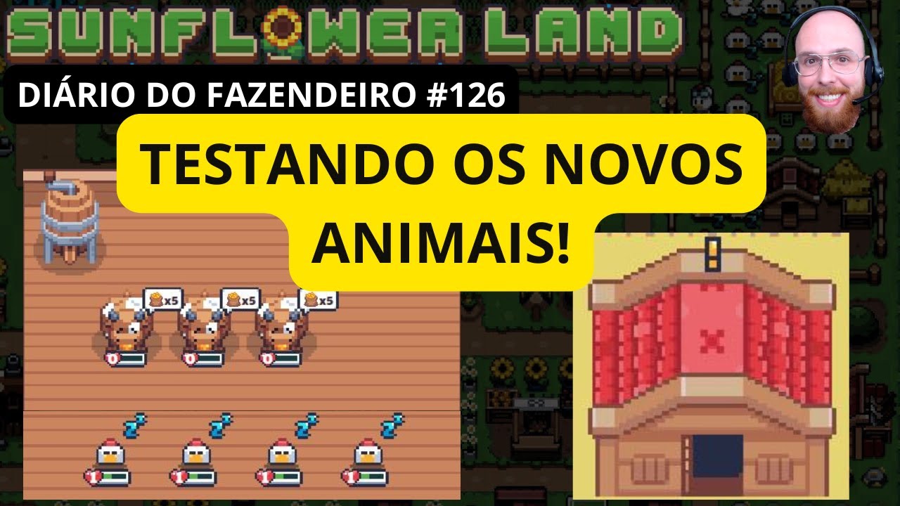 [SUNFLOWER LAND] TESTANDO OS NOVOS ANIMAIS! DIÁRIO DO FAZENDEIRO #126