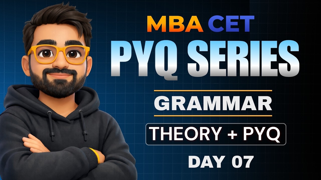 MBA CET PYQ Series Lecture Series Day 07 | Grammar | Target JBIMS | ALL 2024 PYQ