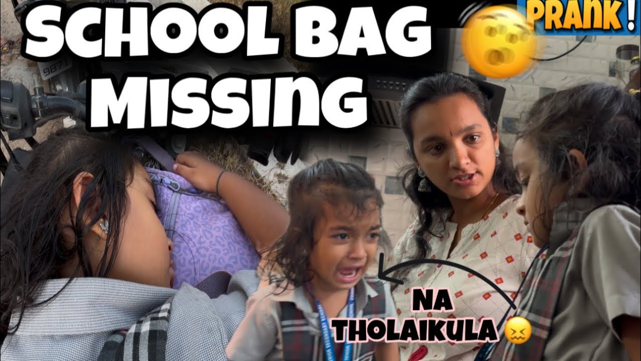 School bag prank 😵‍💫Saanu school bag  💼 தொலைஞ்சுடுச்சு😵‍💫| mom gets angry 😡 !! #saanvikashree