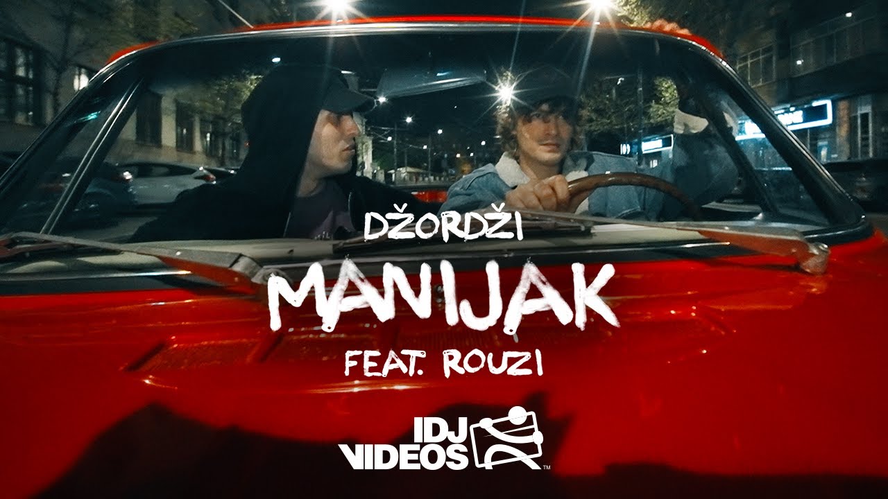 DZORDZI FEAT. ROUZI - MANIJAK (OFFICIAL VIDEO)