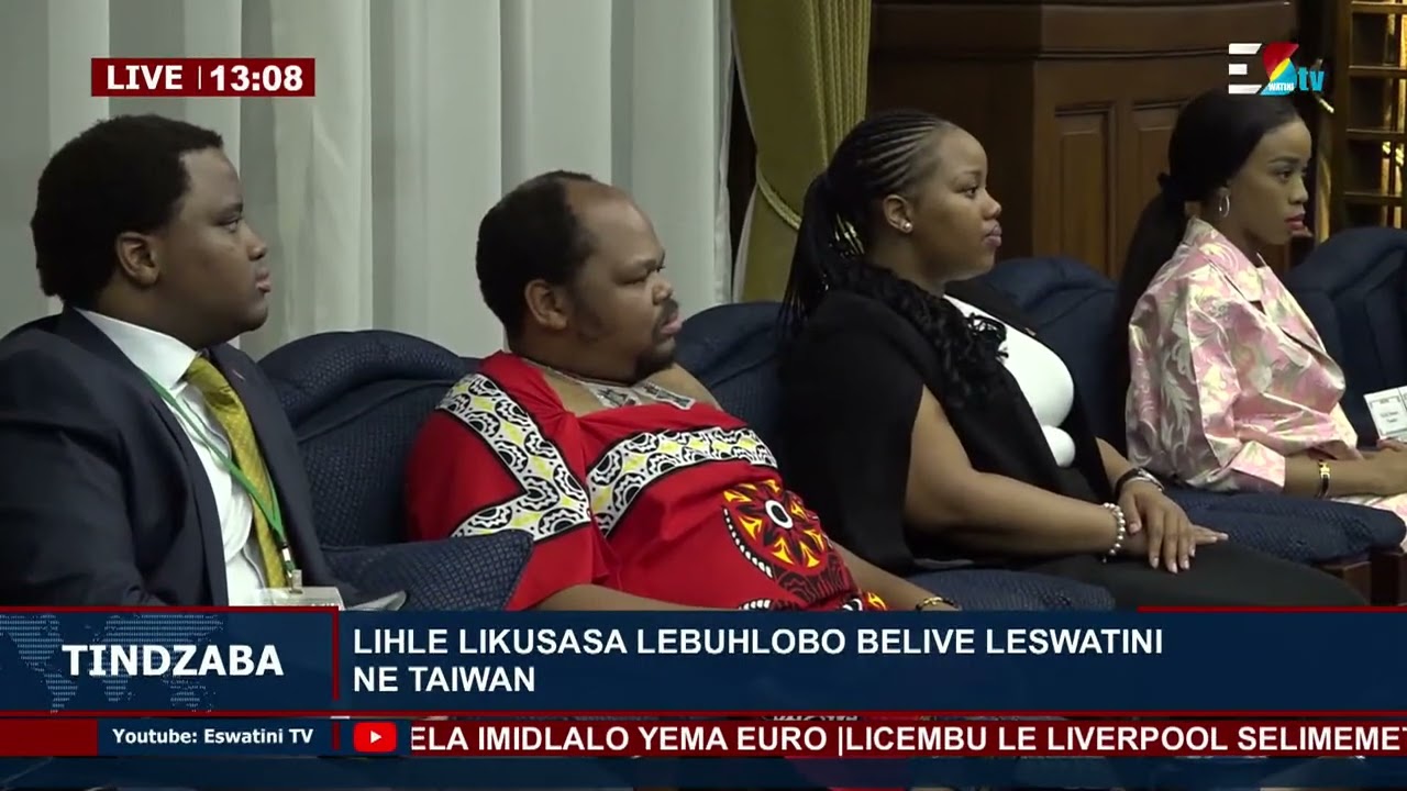TINDZABA [21-05-24] | His Majesty King Mswati III addresses Taiwan President Lai Ching-te
