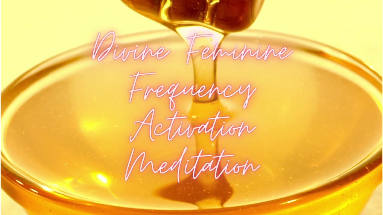 Divine Feminine Frequency Activation Meditation