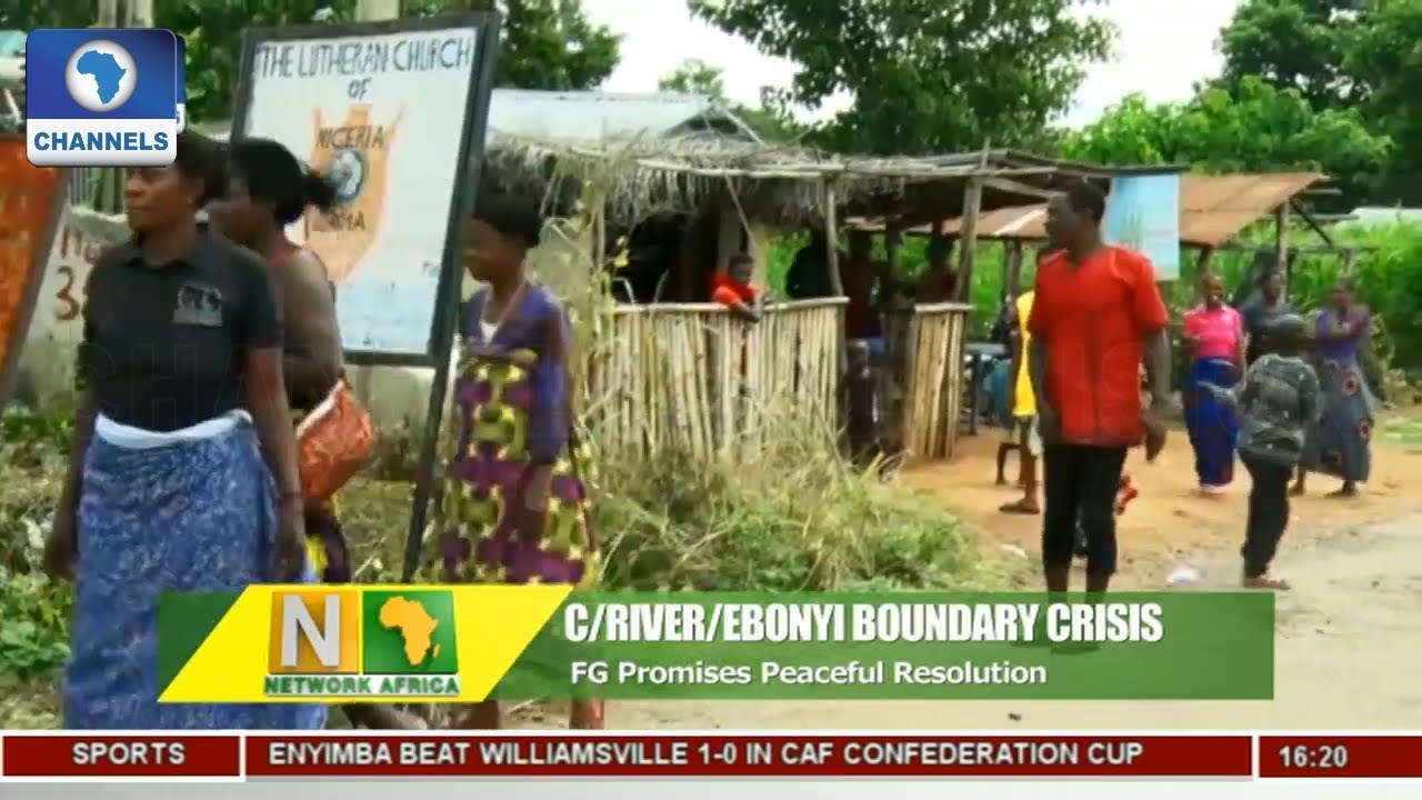 FG Calls For Calm Over C/River, Ebonyi Boundary Crisis |Network Africa|