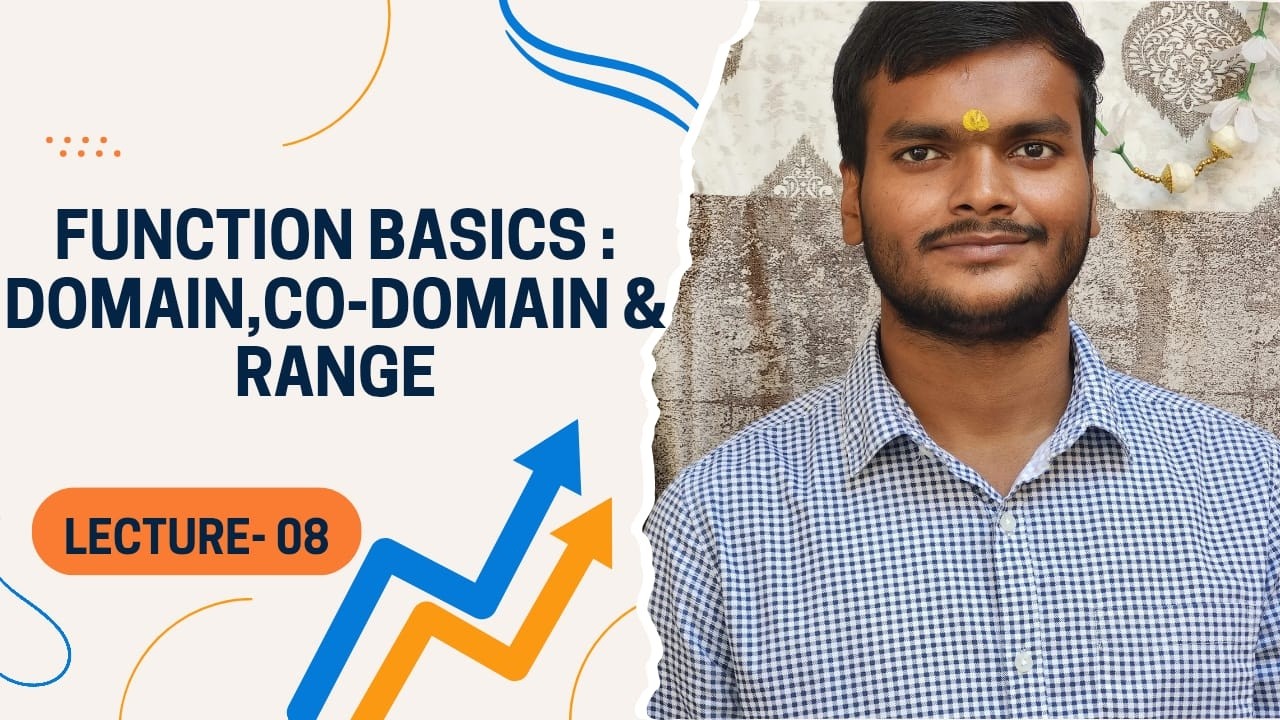 Functions Basics: Domain, Co‑Domain & Range | Class 11/12 Maths | JEE Main 2026