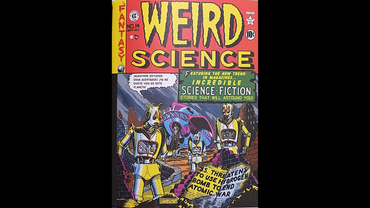 Weird sciencie Nª 14 En Castellano (La destruccion de la tierra)
