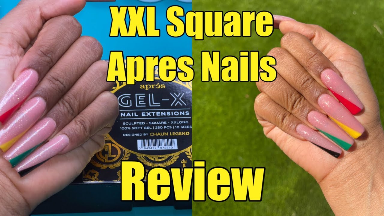 New XXL Square Apres Gel X Nails by Chaun Legend | Product Review