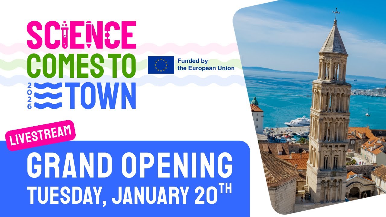 Science Comes to Town Grand Opening in Split, Croatia