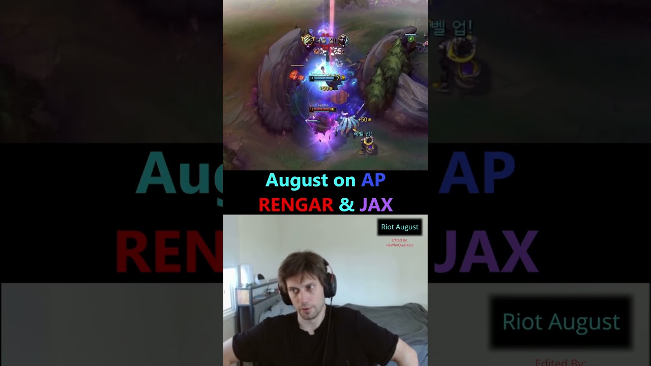 Riot August &mdash; August об AP RENGAR и JAX