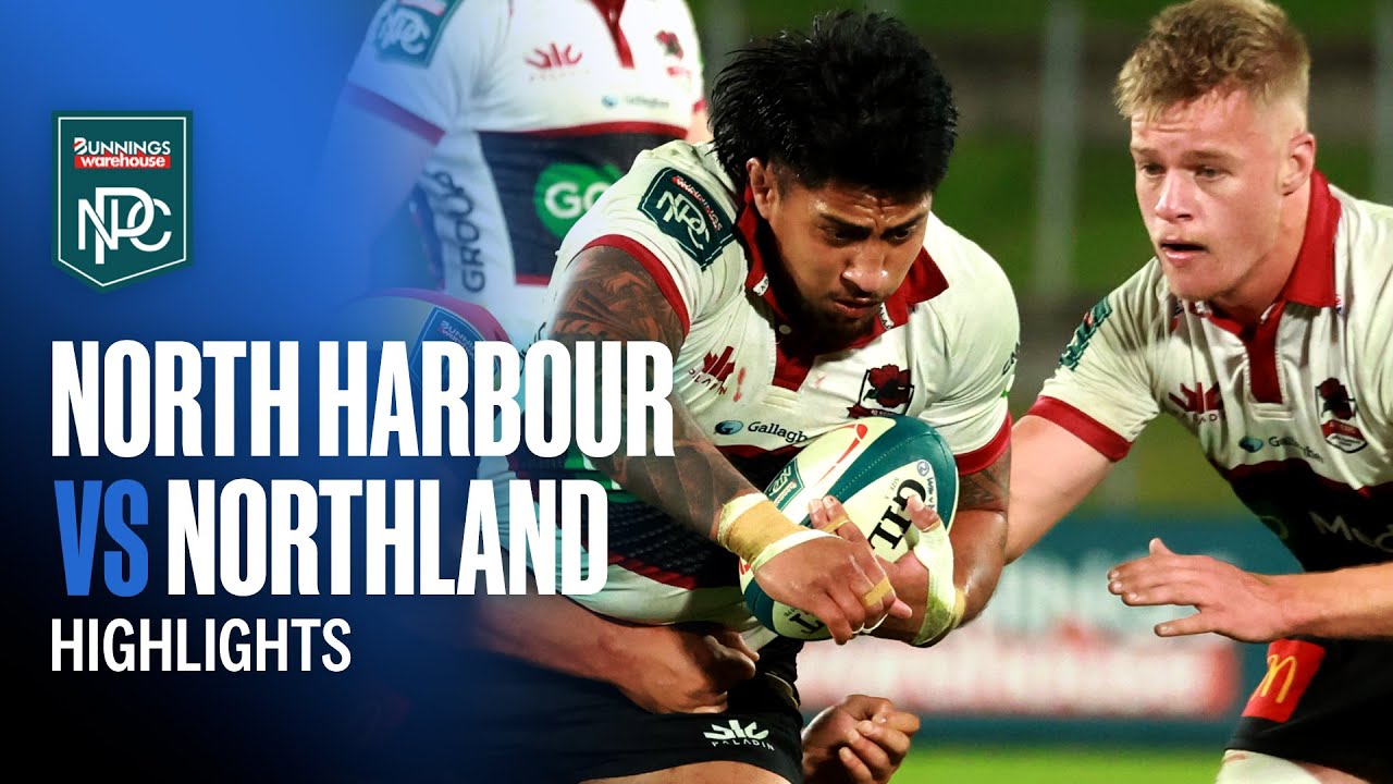 RD 8 HIGHLIGHTS | North Harbour v Northland (Bunnings NPC 2025)
