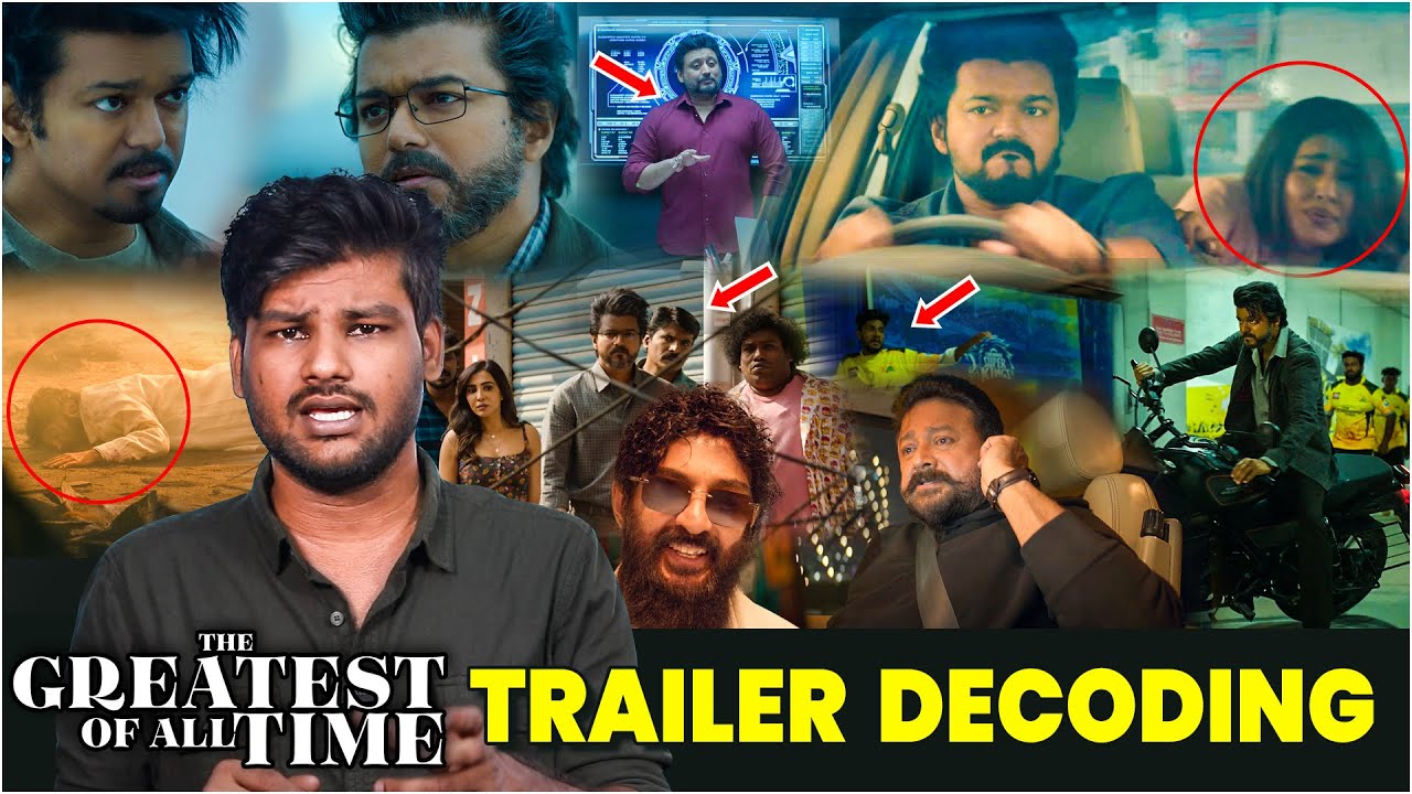 The GOAT Trailer Decoding - Thalapathy Vijay | Venkat Prabhu | Yuvan | Prashanth | AGS Entertainment