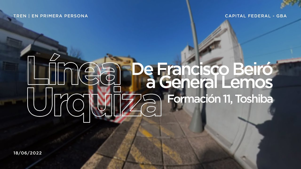 [Tren | Línea Urquiza] Trayecto desde Francisco Beiró hasta General Lemos