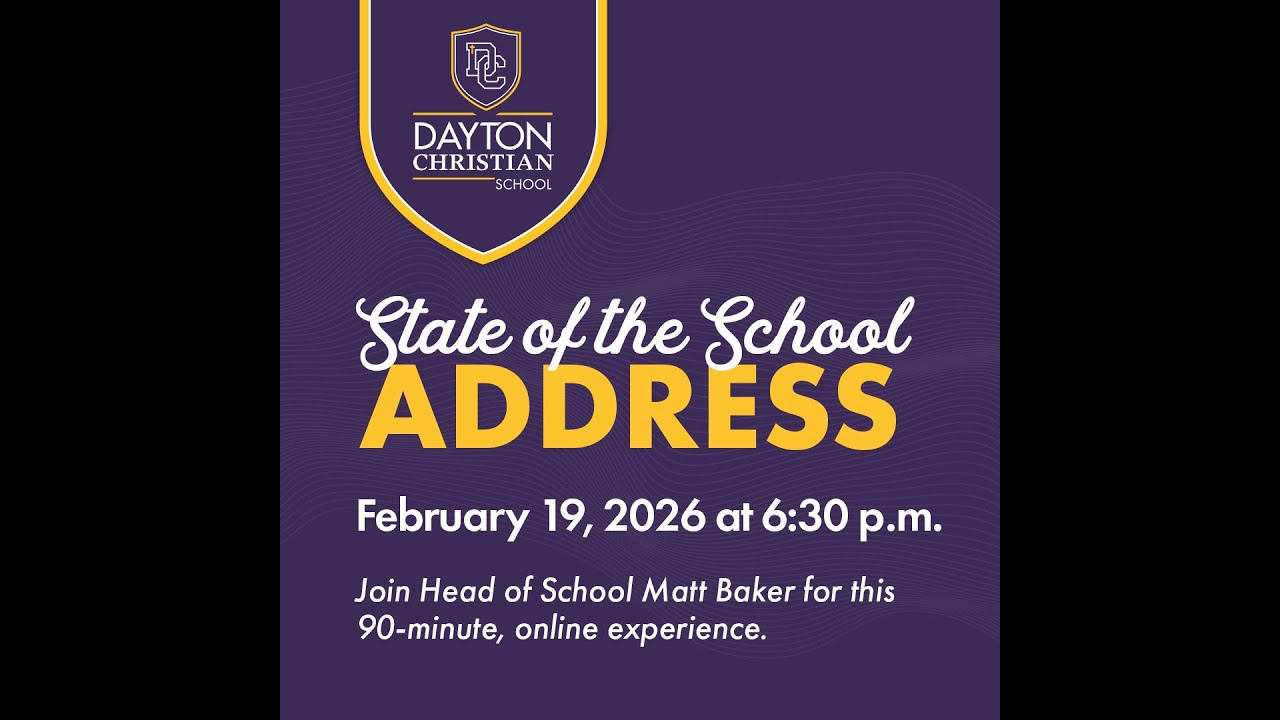 Dayton Christian School State of the School 2026