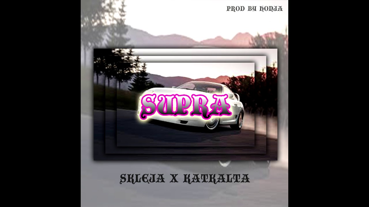 sklejka x katklata - supra (prod. Hon Ja)