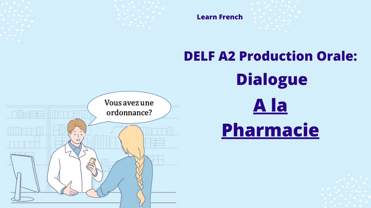 FRENCH DIALOGUE : A LA PHARMACIE.