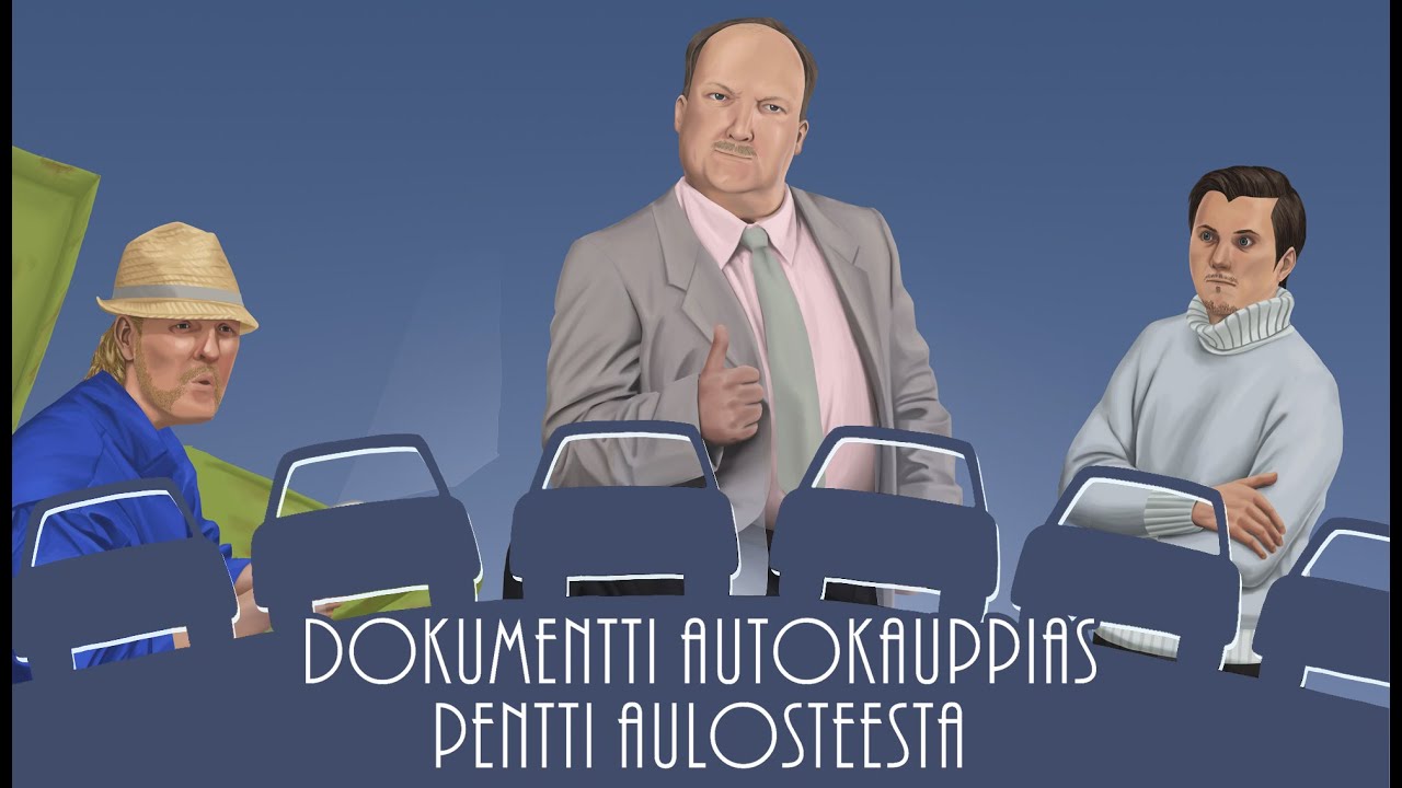 Elokuva - Dokumentti Autokauppias Pentti Aulosteesta