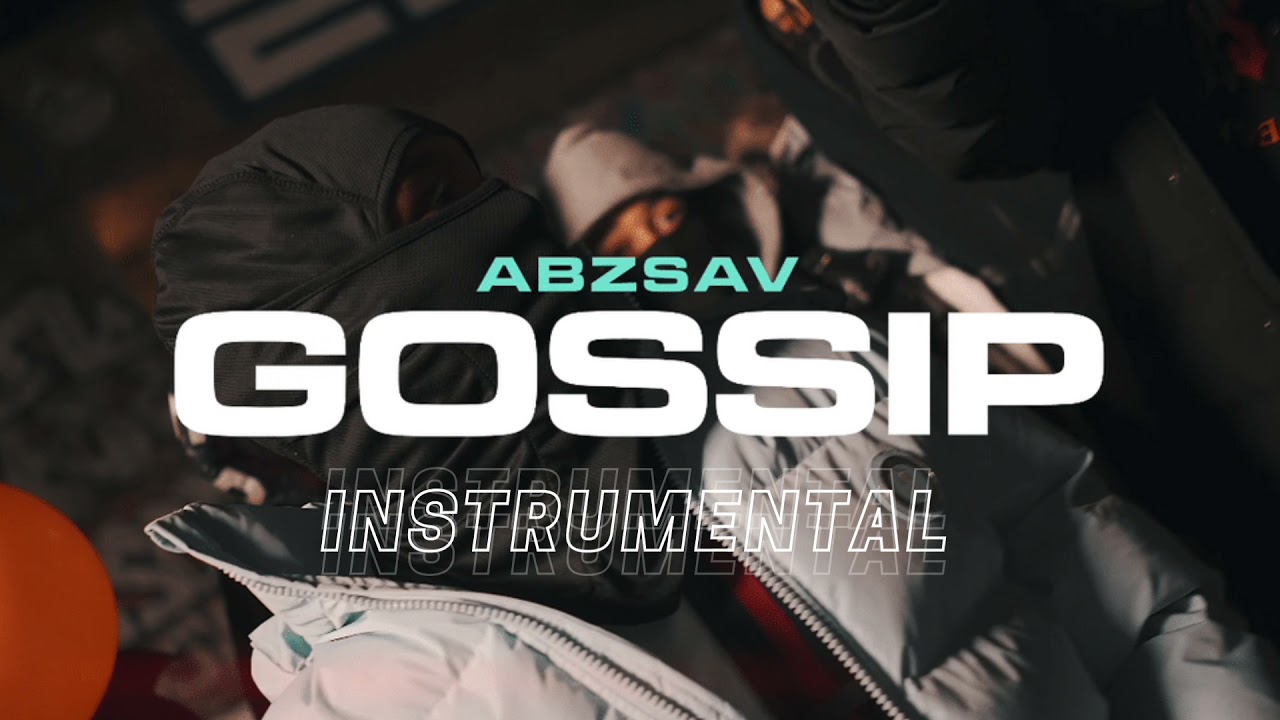 Abzsav - Gossip [Official Instrumental] | Prod. Foreign Kash x FT x Ron