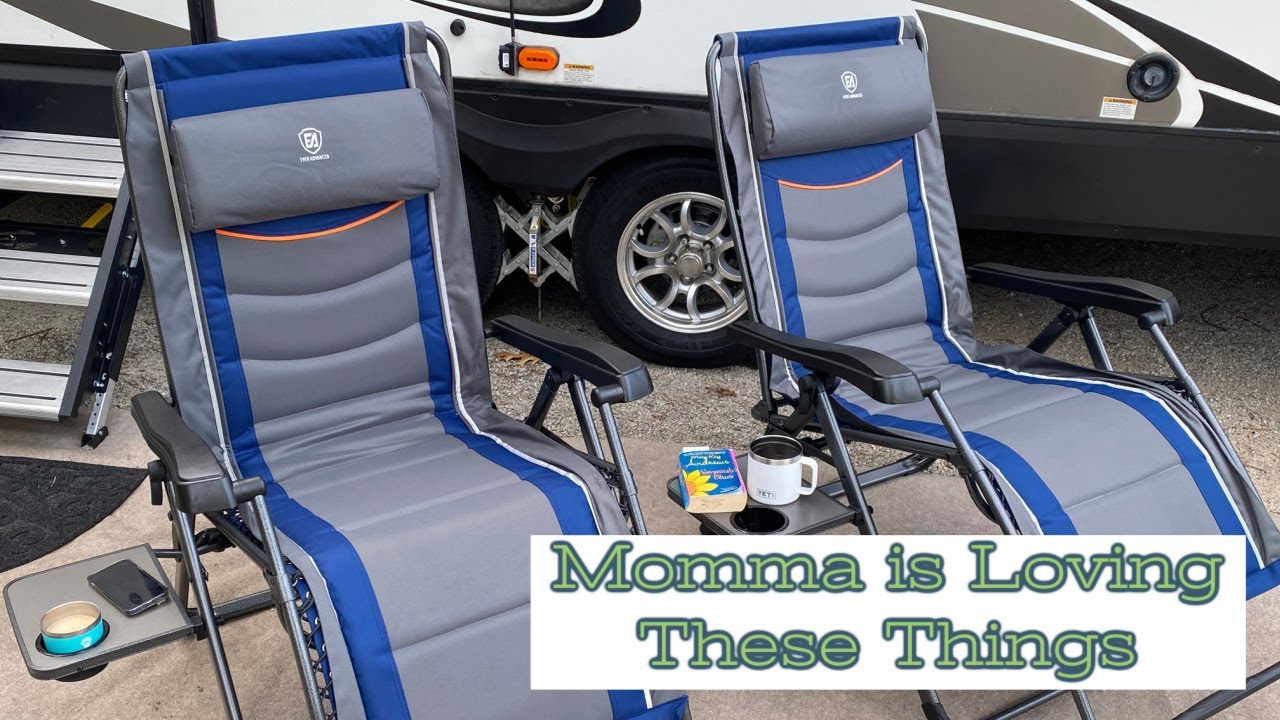 High End Zero-Gravity Camping Chairs. Momma is Happy