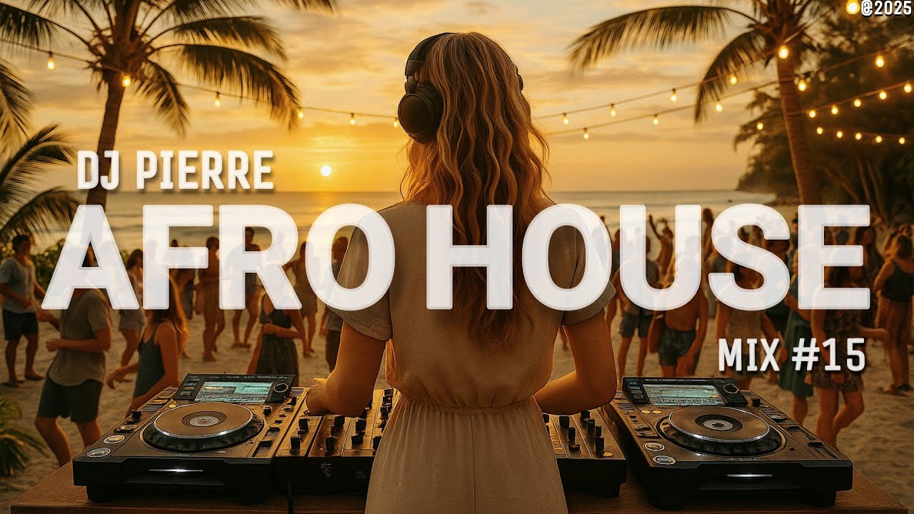 AFRO HOUSE Sunset MIX 2025 | (Adam Port, Keinemusik, Hugel, Topic, etc..) |Set by DJ Pierre |