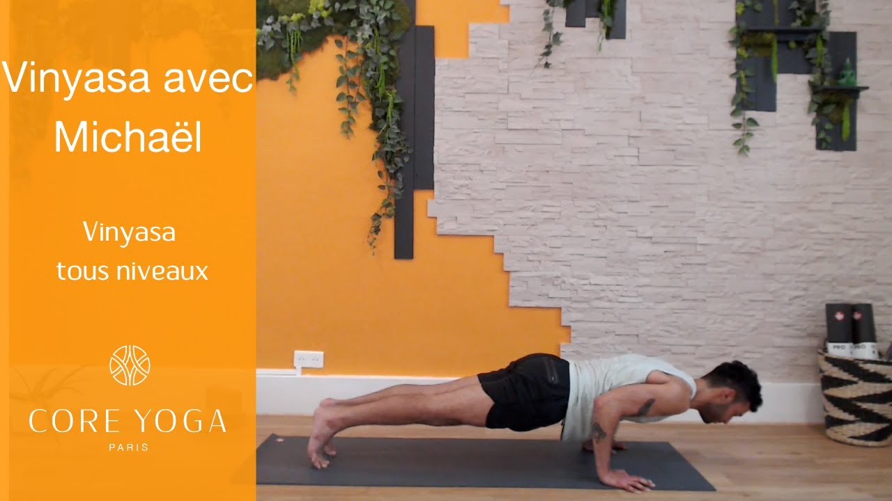 Vinyasa pour un travail global avec Michael