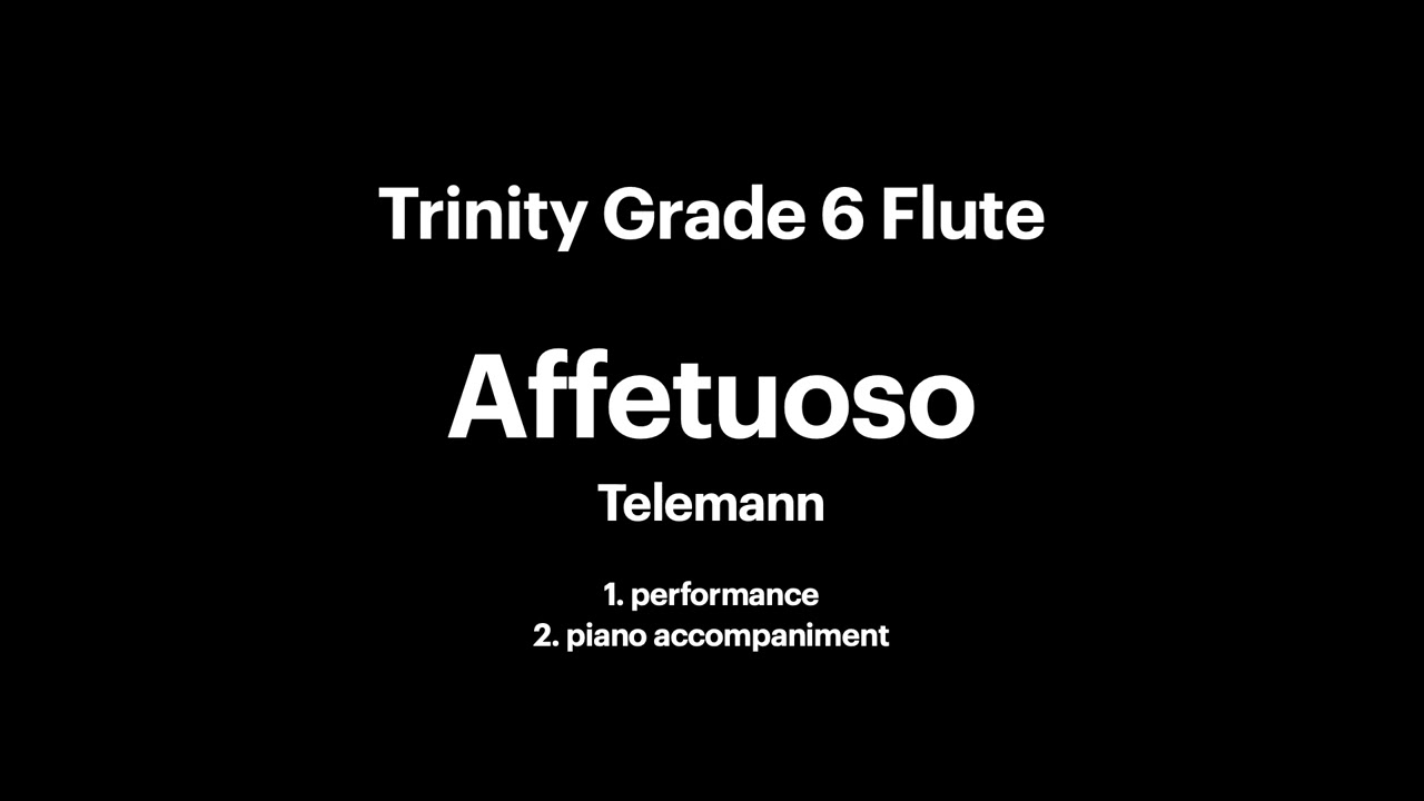 Trinity grade 6 flute: Affetuoso by Telemann