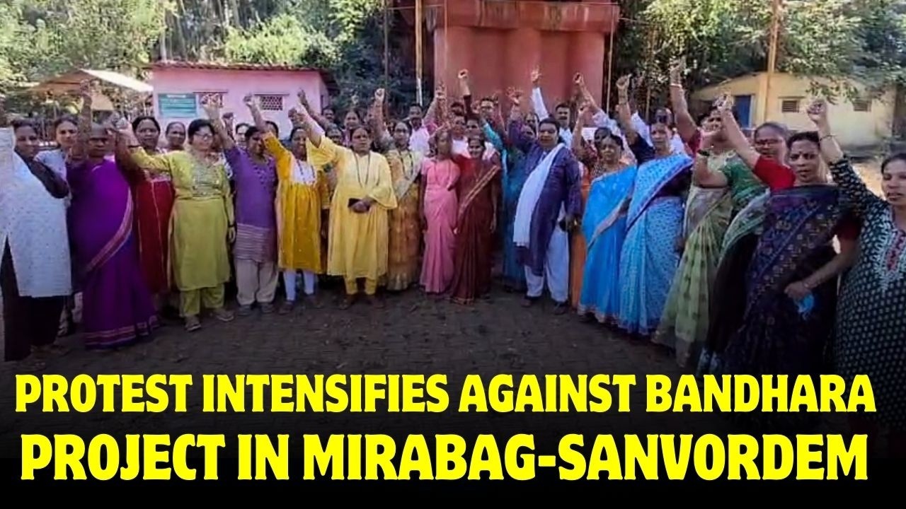Protest intensifies against Bandhara project in Mirabag-Sanvordem