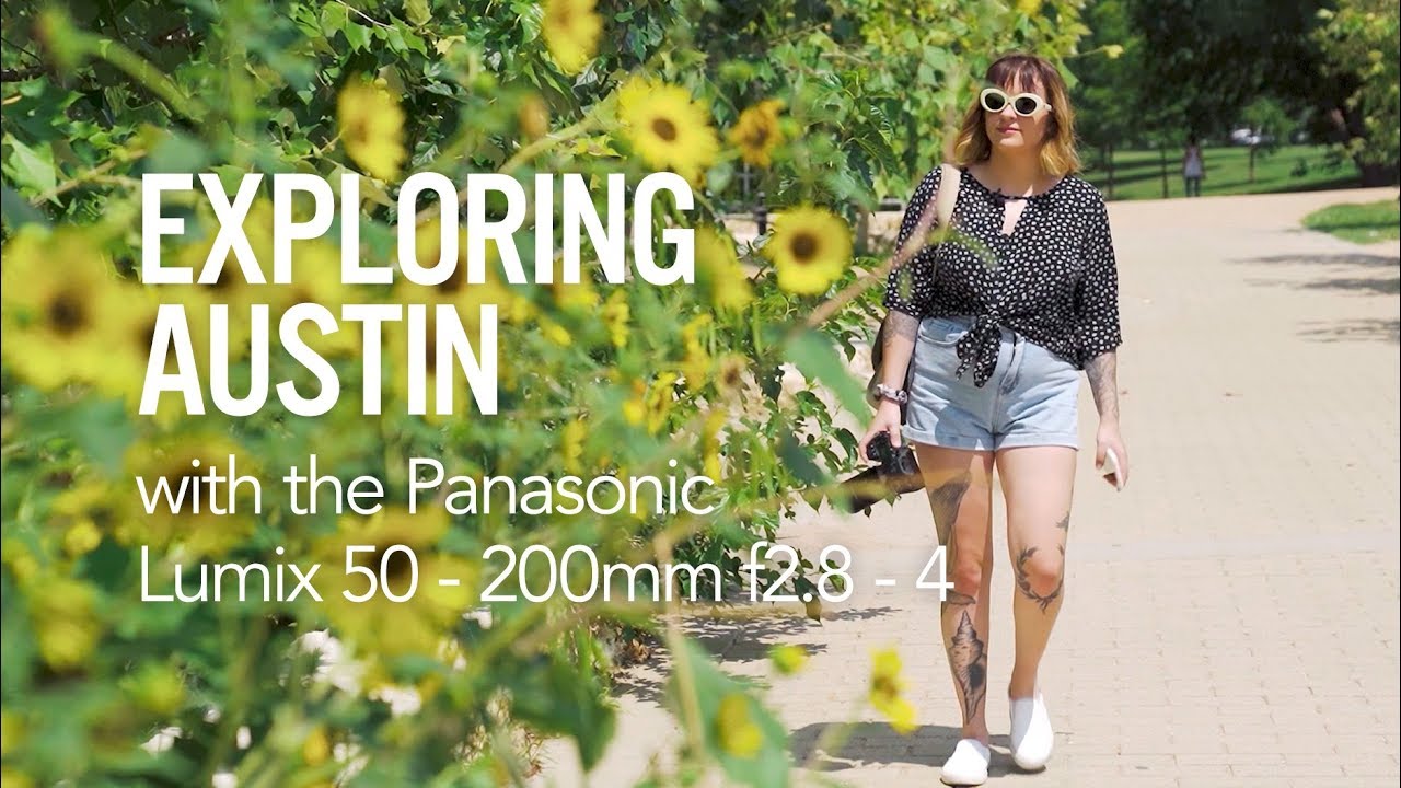 Exploring Austin with the Panasonic Lumix 50 - 200mm f2.8 - 4