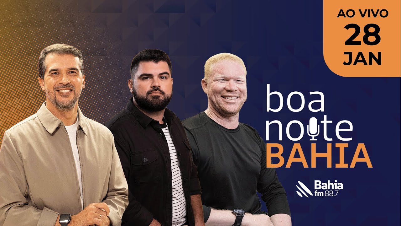 Boa Noite, Bahia, com Fernando Sodake - 28/01/26