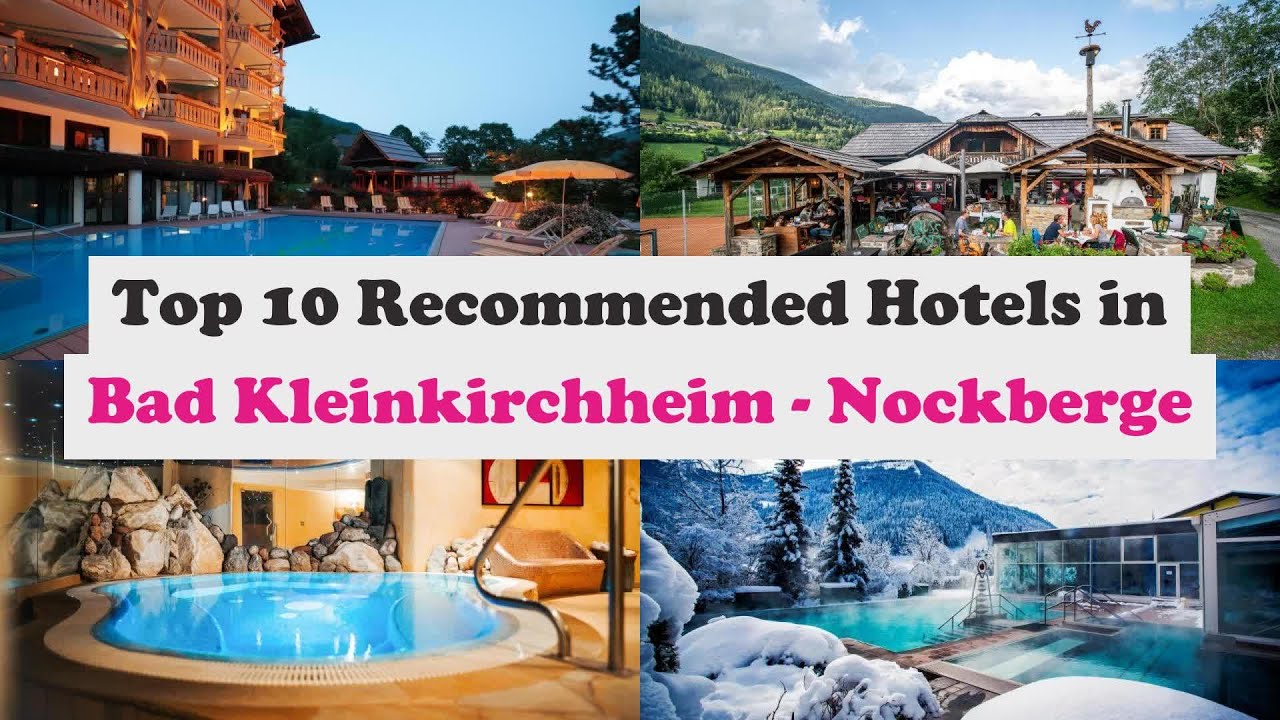 Top 10 Recommended Hotels In Bad Kleinkirchheim - Nockberge