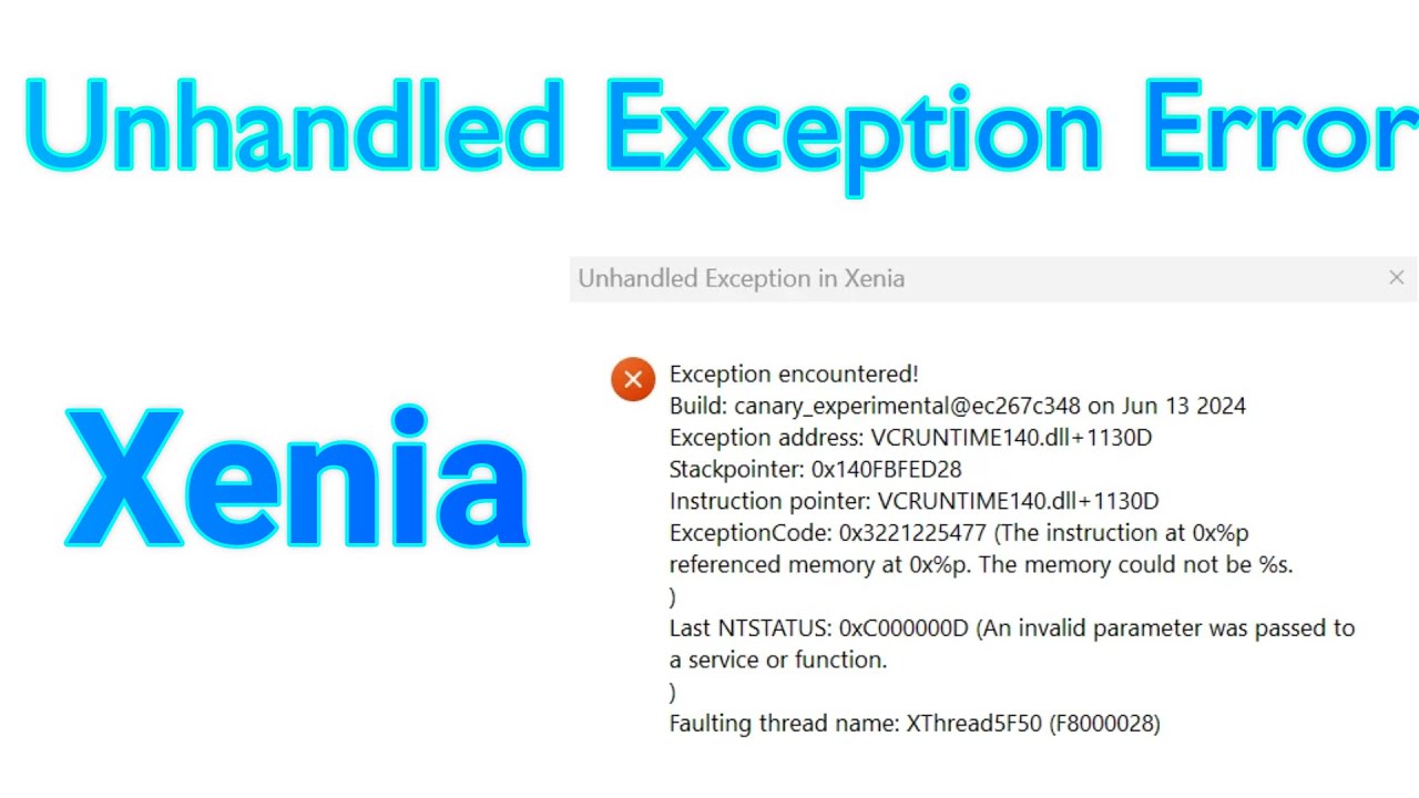 Ошибка необработанного исключения в Xenia &mdash; эмулятор Xbox 360