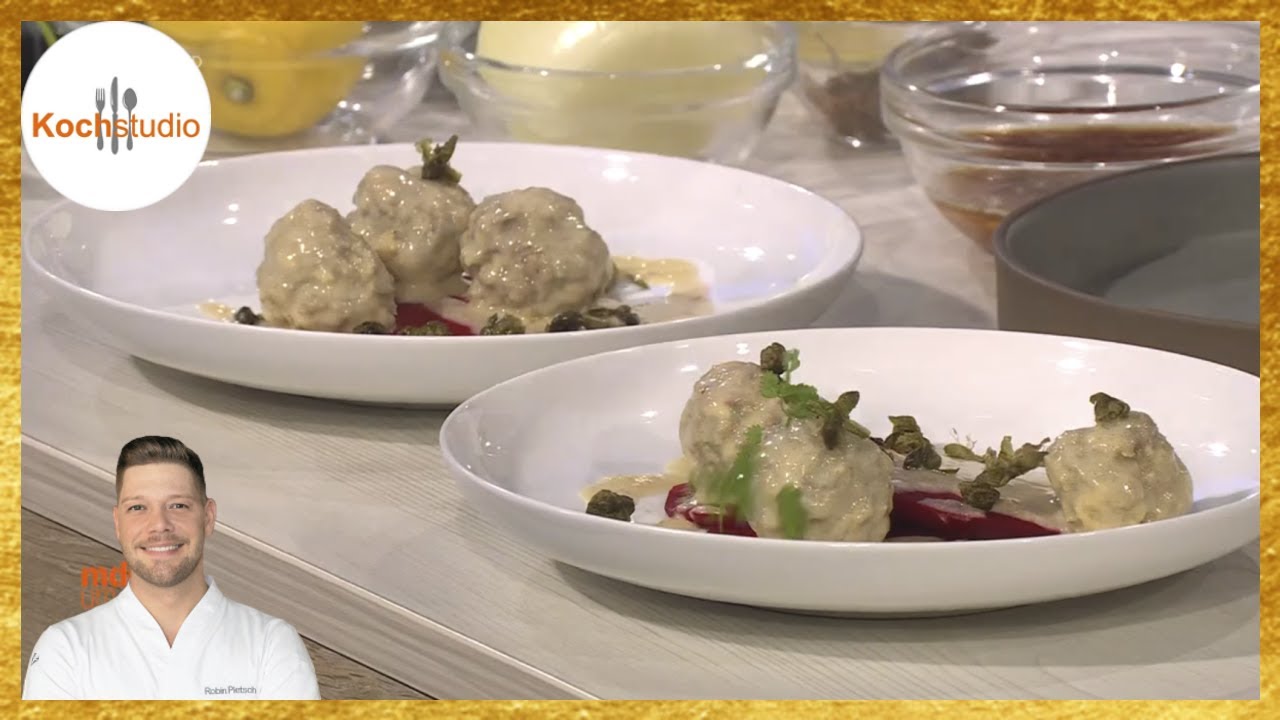 Robin Pietsch - Königsberger Klopse mit Roter Bete & frittierten Kapern