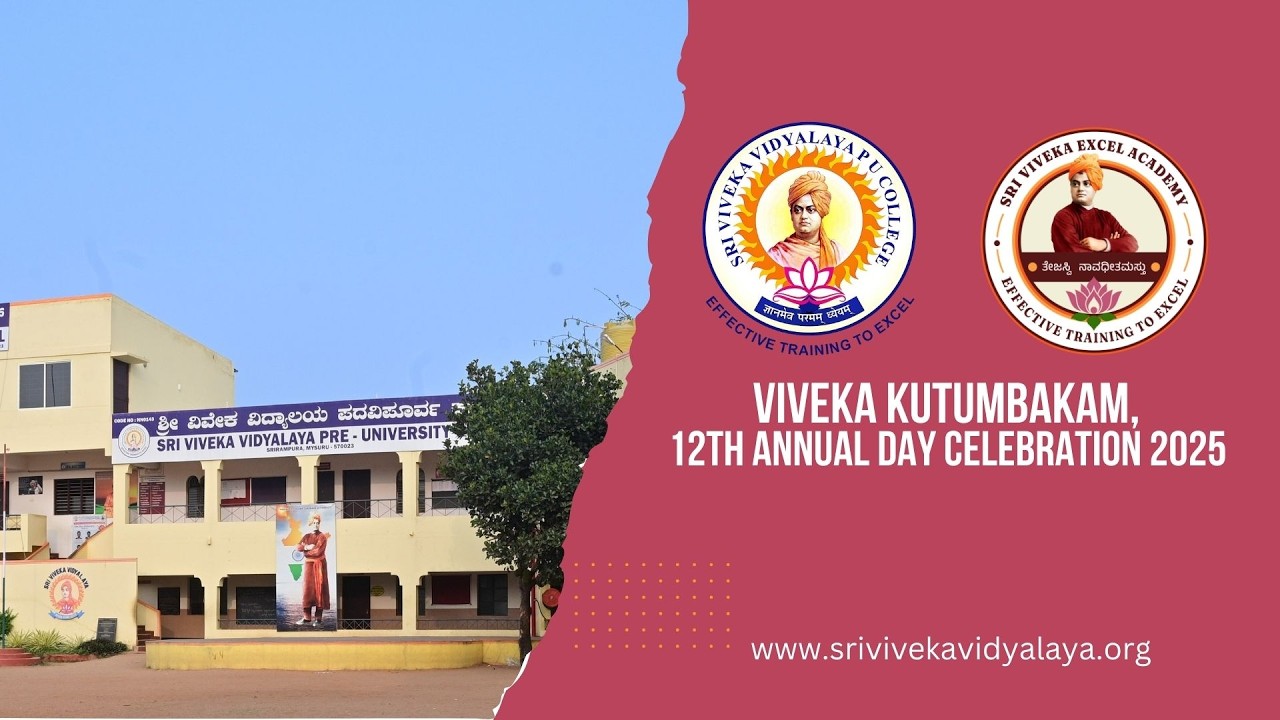 VIVEKA KUTUMBAKAM, 12th Annual Day Celebration 2025 @ SRI VIVEKA VIDYALAYA P.U COLLEGE, SRIRAMPURA.