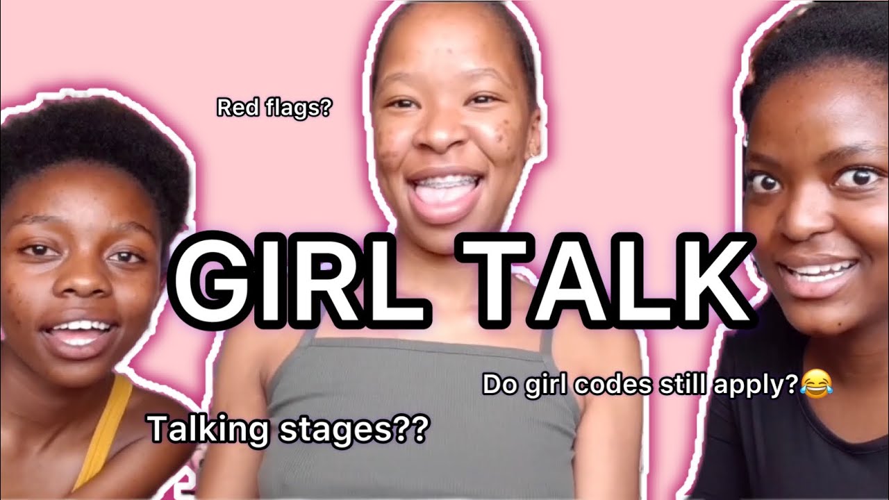 GIRL TALK: relationships, talking stages etc | BOTSWANA YOUTUBER