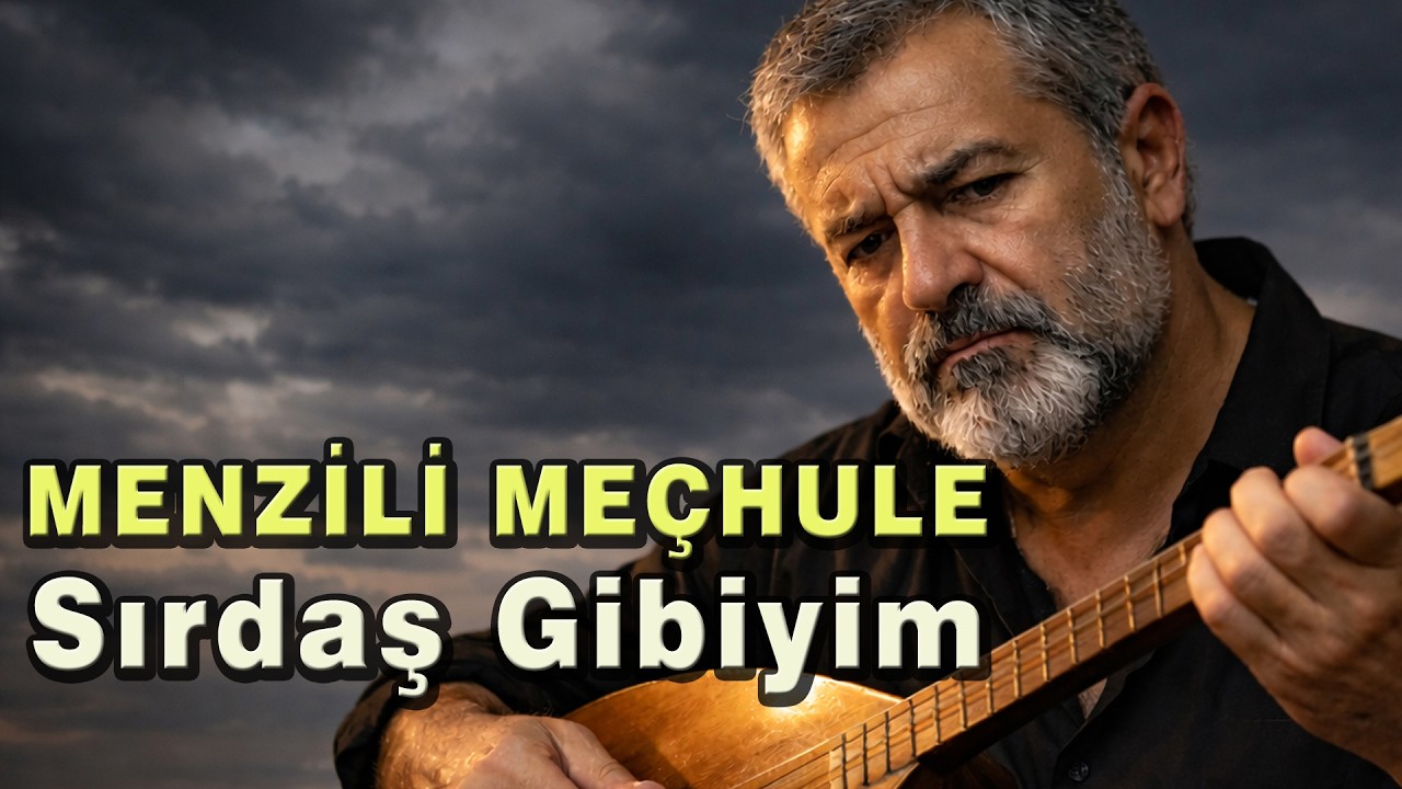 Menzili Meçhule Sırdaş Gibiyim | Bu Türkünün Sözleri Ciğer Bırakmaz (Senanka 2026)
