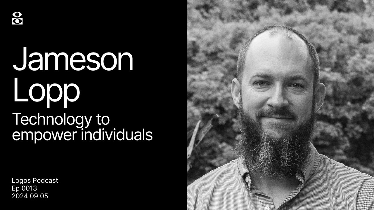 Logos Podcast: Jamison Lopp, Technology to Media