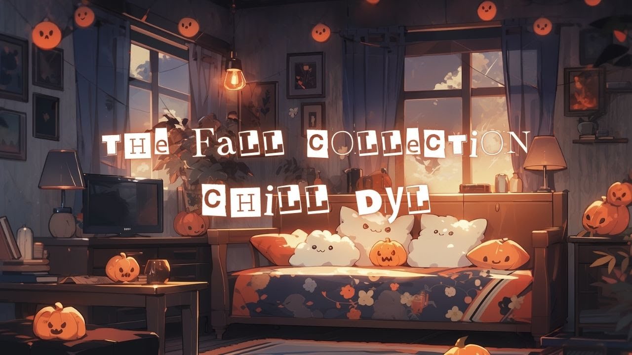 The Fall Collection - Chill Dyl  [FULL ALBUM]