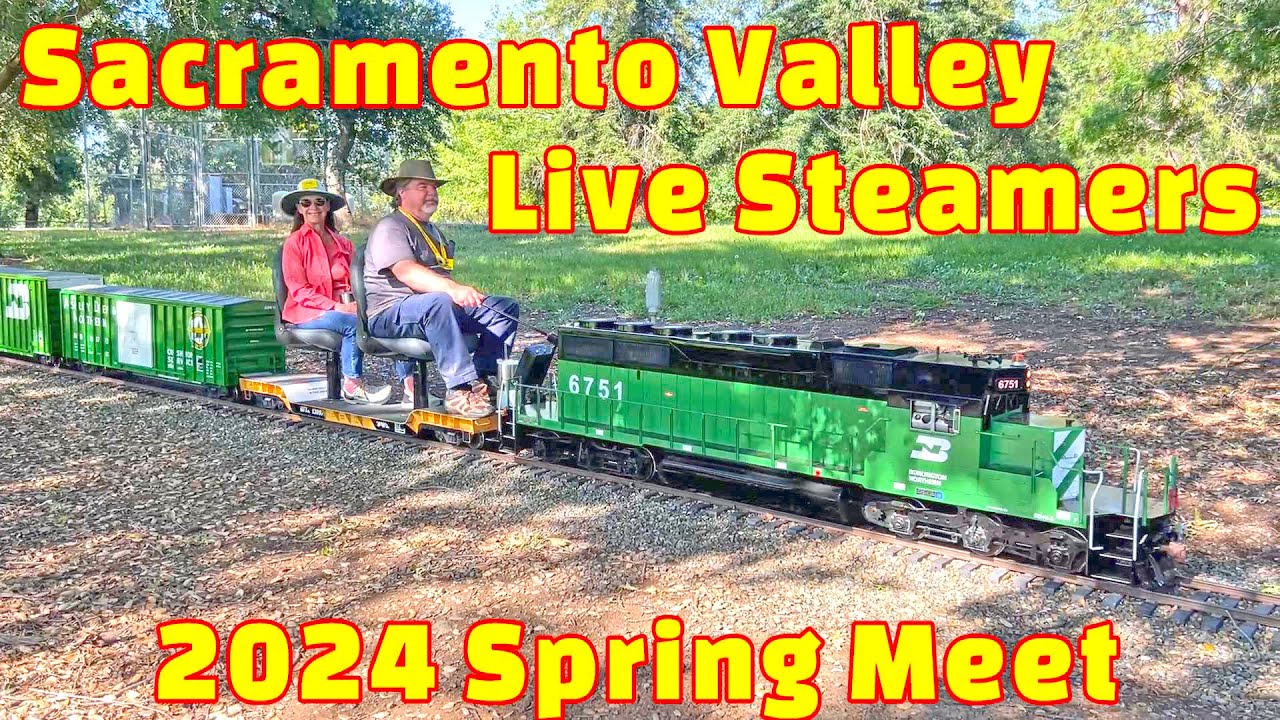 Sacramento Valley Live Steamers 2024 Spring Meet