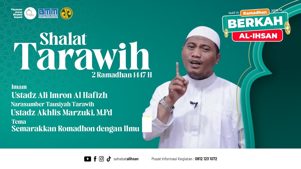 🔴 [LIVE] Tausiyah Tarawih | Ustadz Akhlis Marzuki, M.PD. | Tema : Semarakkan Ramadhan Dengan Ilmu