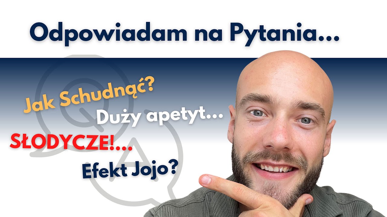 QiA Jak Uniknąć Jojo? Jak Ograniczyć Apetyt? Odchudzanie.