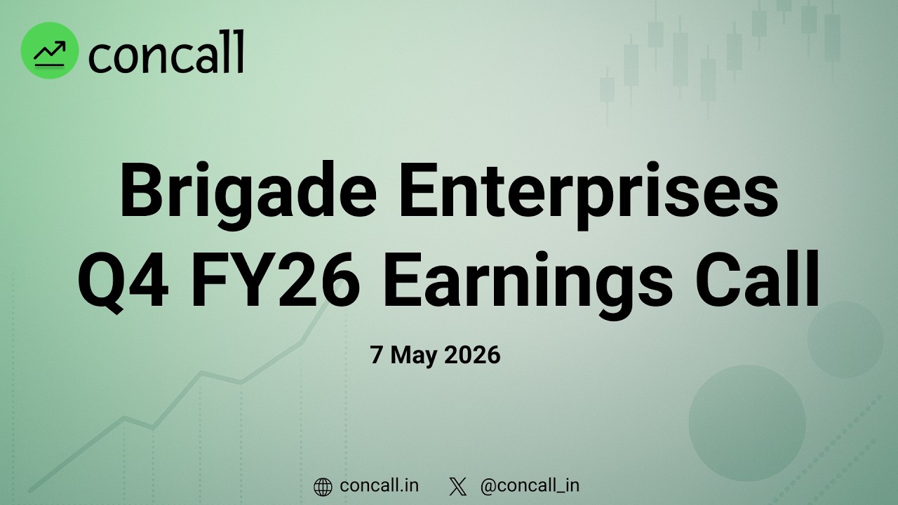 Brigade Enterprises Q4 FY26 Earnings Conference Call | Concall.in