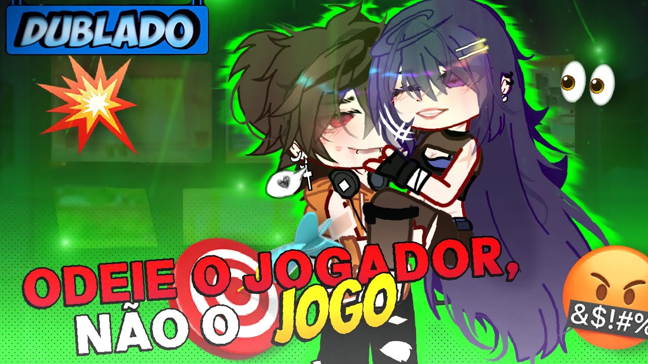 [DUBLADO] Odeie O JOGADOR, N&Atilde;O O JOGO! 🎯 | O Filme | Gacha Life