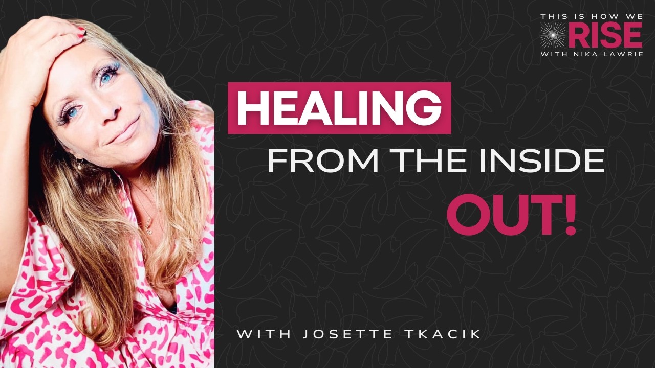 Healing From the Inside Out: How Food Supports Real Recovery with Josette Tkacik
