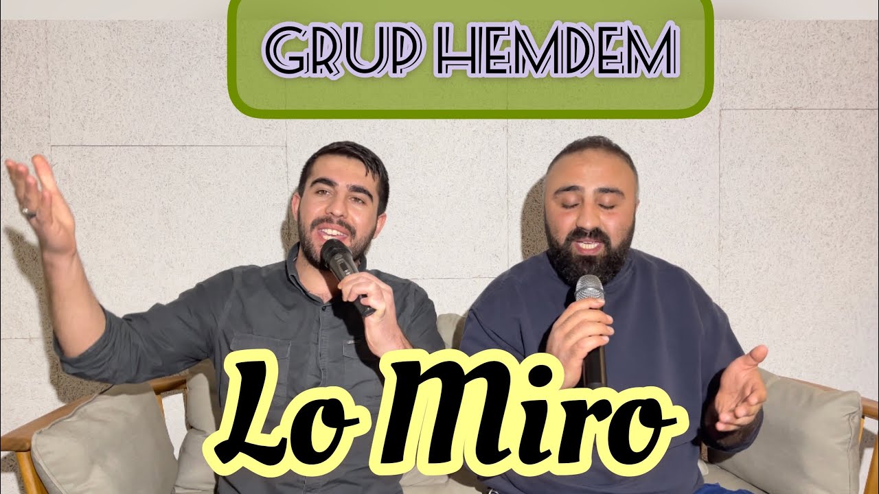 Grup HemDem - Lo Miro